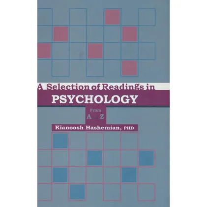کتاب PSYCHOLOGY (برگزیده ای از متون روانشناسی از A تا Z (پسیکولوژی))،(انگلیسی)