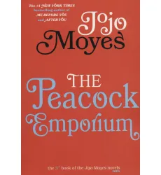 کتاب جوجو مویز 3 (بازار طاووس:THE PEACOCK EMPORIUM)،(انگلیسی) کتاب جوجو مویز 3 (بازار طاووس:THE PEACOCK EMPORIUM)،(انگلیسی)