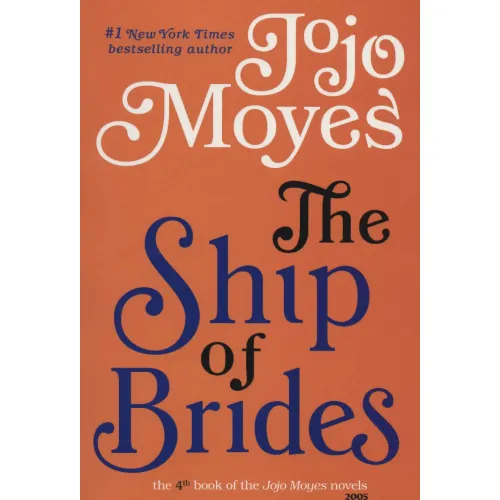 کتاب جوجو مویز 4 (کشتی تازه عروس ها:THE SHIP OF BRIDES)،(انگلیسی)