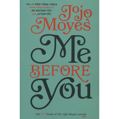 کتاب جوجو مویز11 (من پیش از تو:ME BEFORE YOU)،(انگلیسی)