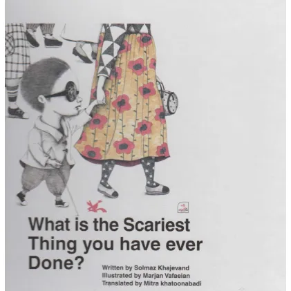 کتاب ?what is the scariest Thing you have ever Done:ترسناک ترین کاری که... (زبان انگلیسی)،(گلاسه) کتاب ?what is the scariest Thing you have ever Done:ترسناک ترین کاری که... (زبان انگلیسی)،(گلاسه)