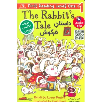کتاب داستان خرگوش (THE RABBITS TALE:LEVEL 1)،(2زبانه)
