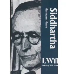 کتاب SIDDHARTHA:LEARNING WITH NOVEL (LWN)،رمان آموز سیذارتا (زبان اصلی،انگلیسی)