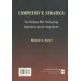 کتاب استراتژی رقابتی (تکنیک های تحلیل صنعت و رقابت)